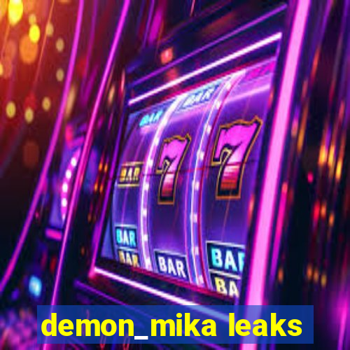 demon_mika leaks